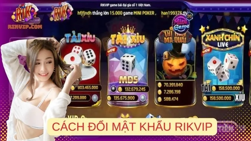 Cách Đổi Mật Khẩu Rikvip