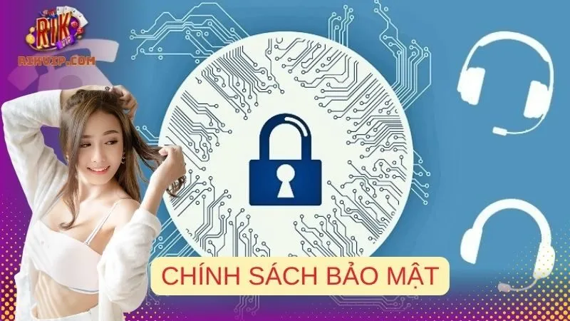 Chính Sách Bảo Mật