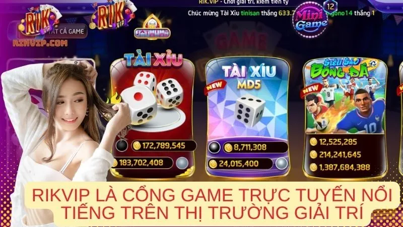 Giới thiệu Rikvip là cổng game trực tuyến nổi tiếng trên thị trường giải trí