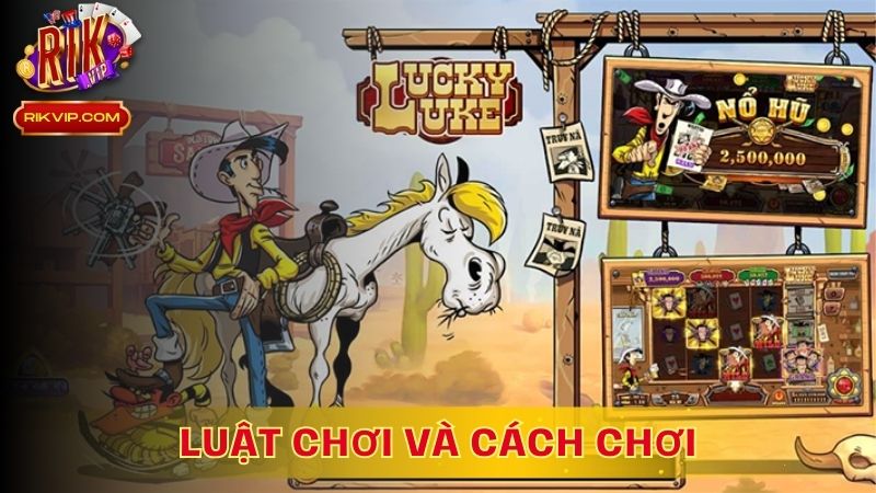 Luật chơi và cách chơi