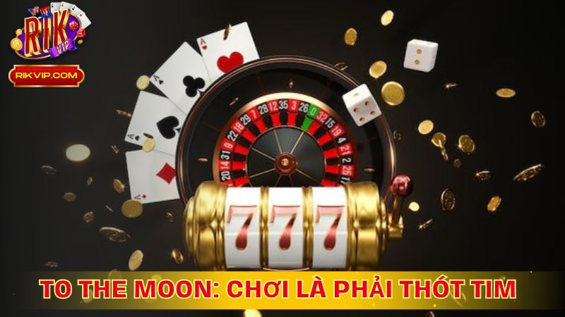 To The Moon: Chơi Là Phải Thót Tim