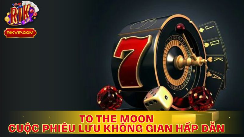 To The Moon: Cuộc Phiêu Lưu Không Gian Hấp Dẫn